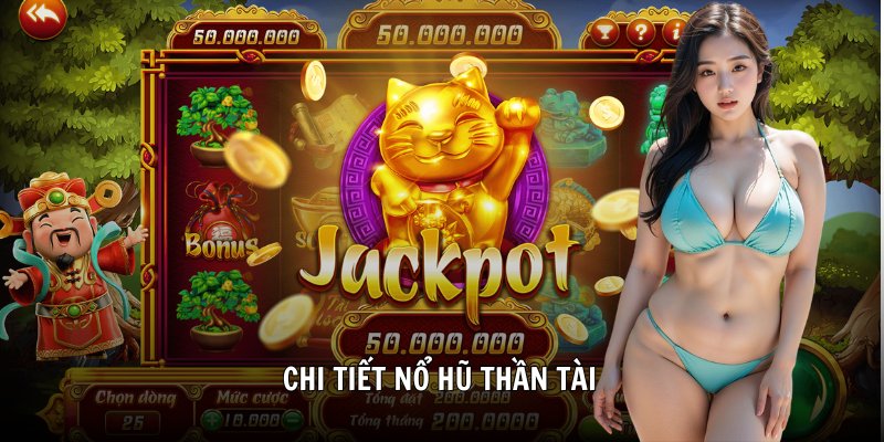 Chi tiết nổ hũ thần tài